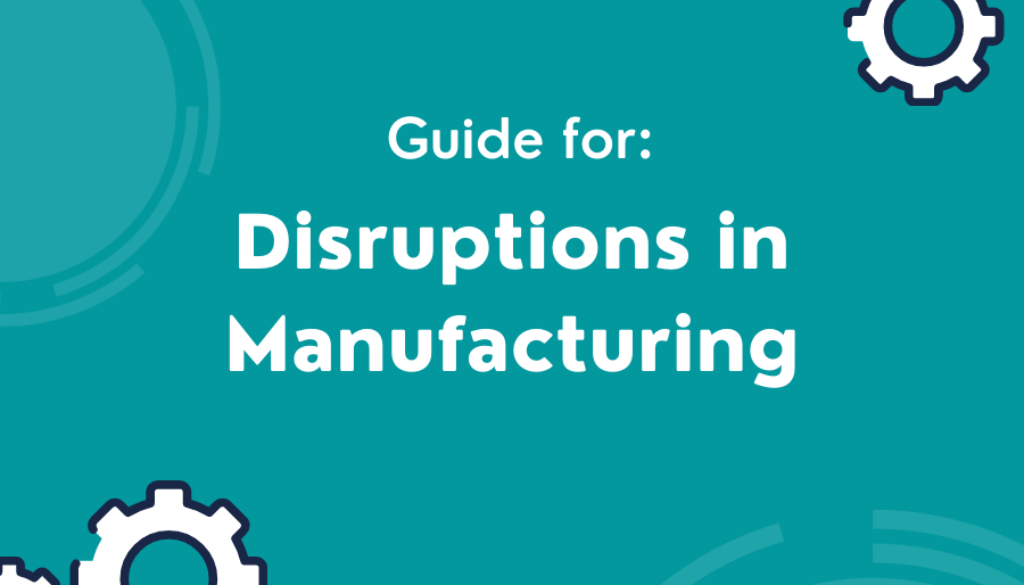 Disruption in Manufacturing
